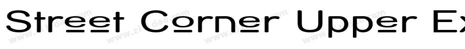 Street Corner Upper Extend字体转换
